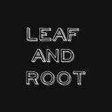 Leaf & Root