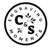 C&S Engraving Moments
